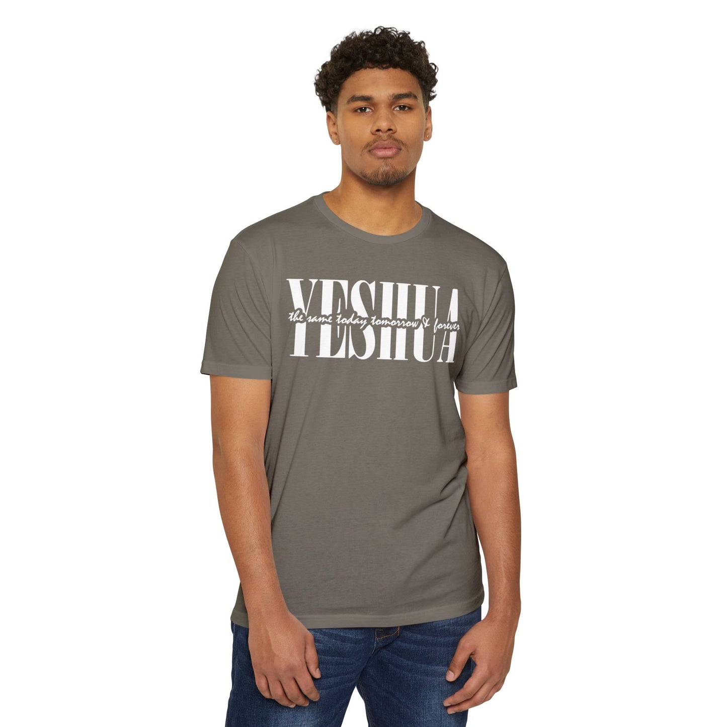 Yeshua Unisex T-shirt - Same Yesterday, Today, Forever