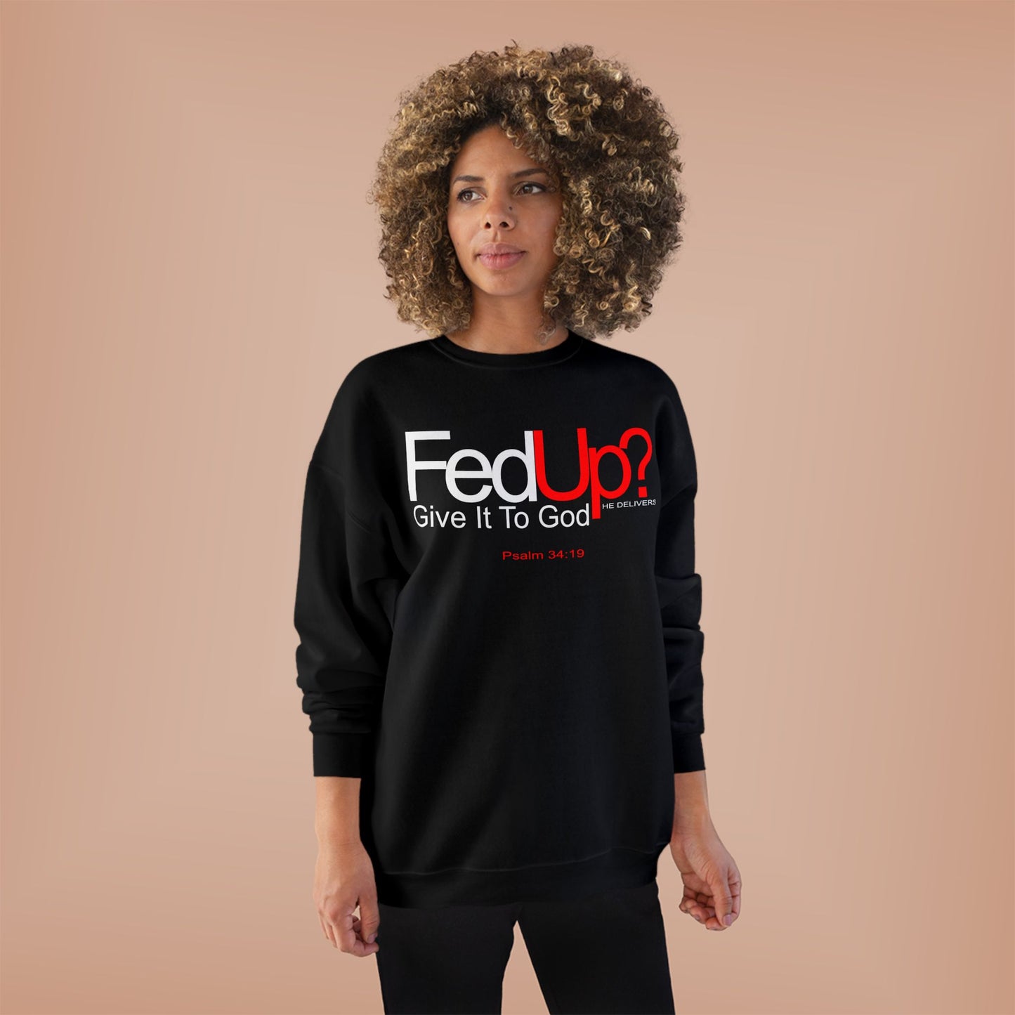 Funny Never Give Up EcoSweatshirt - Unisex Crewneck