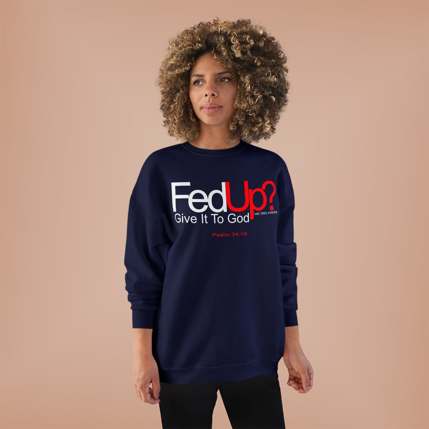 Funny Never Give Up EcoSweatshirt - Unisex Crewneck
