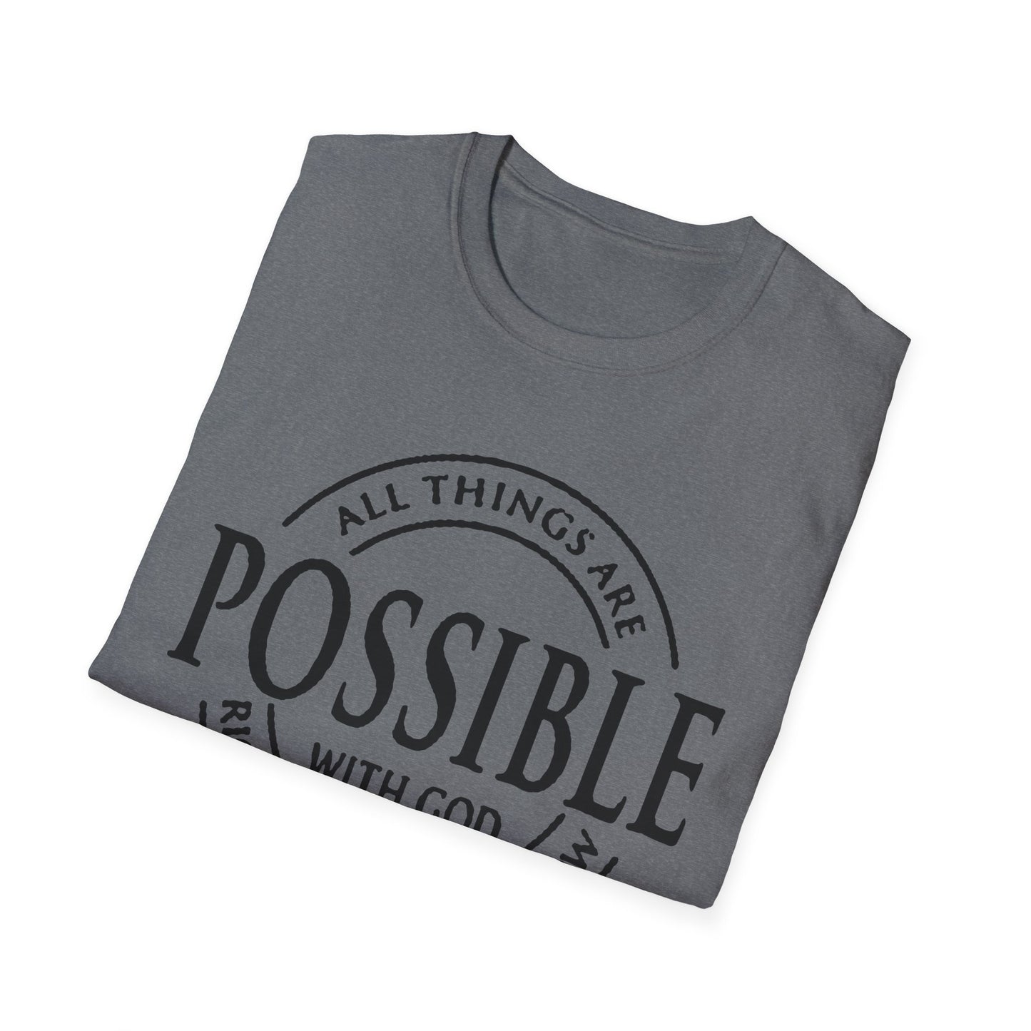 Christian Softstyle T-Shirt - All Things Are Possible with Christ