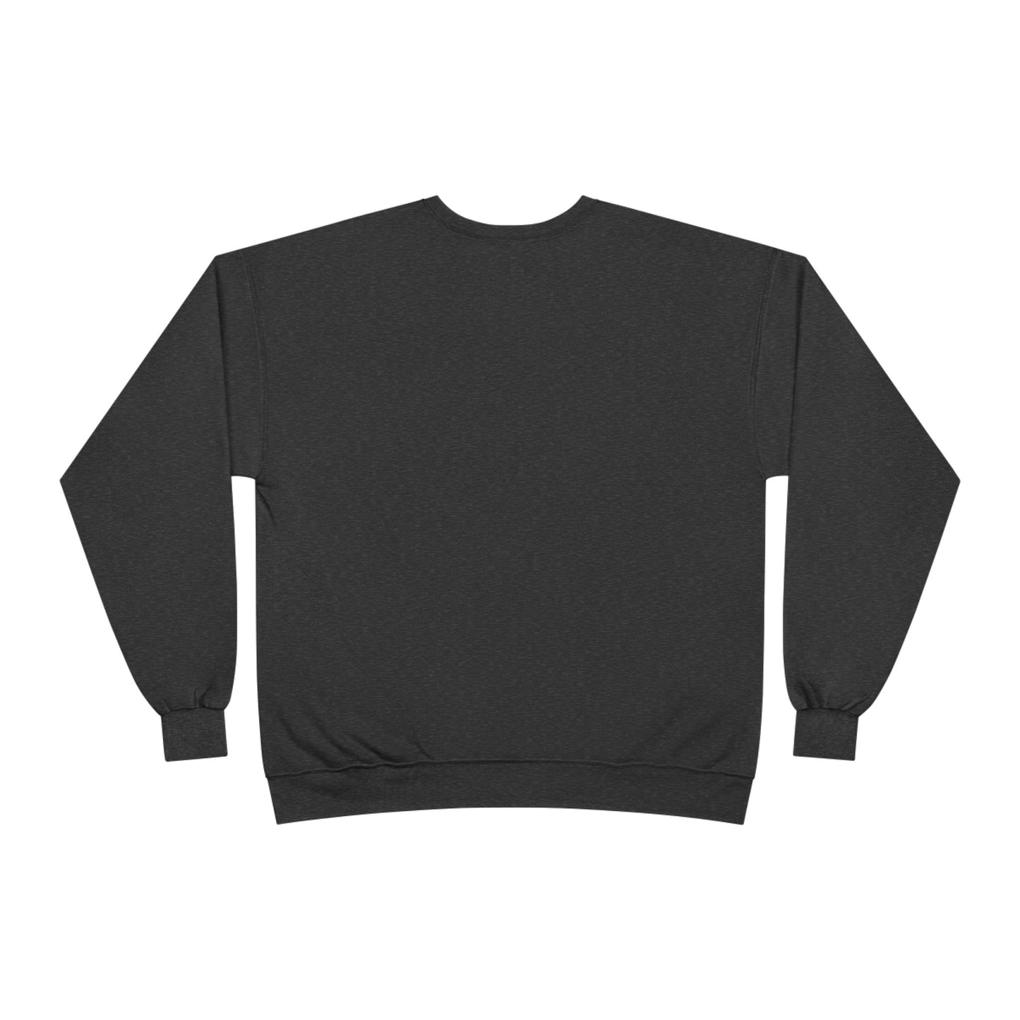Funny Never Give Up EcoSweatshirt - Unisex Crewneck