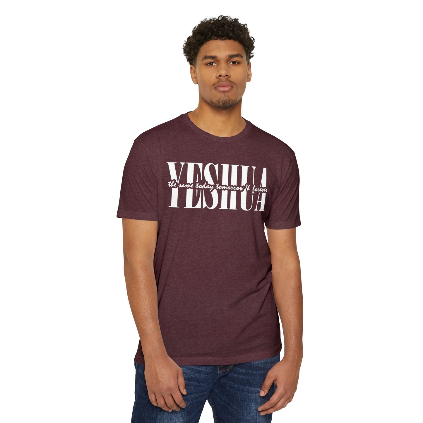 Yeshua Unisex T-shirt - Same Yesterday, Today, Forever