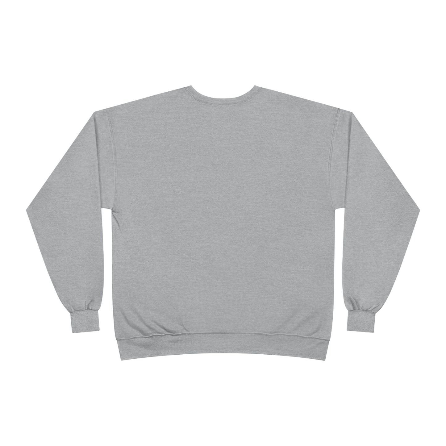 Funny Never Give Up EcoSweatshirt - Unisex Crewneck