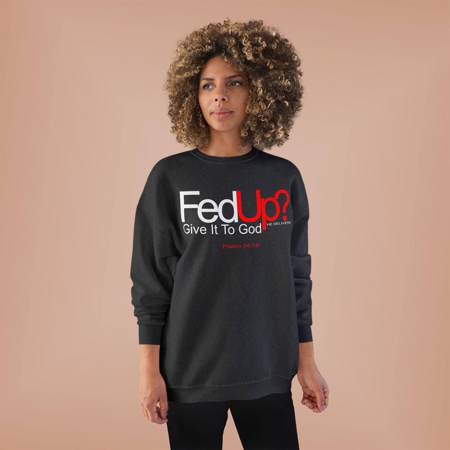 Funny Never Give Up EcoSweatshirt - Unisex Crewneck
