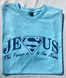 Jesus the power is in the name