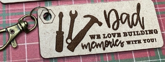 Dad building memories keychain