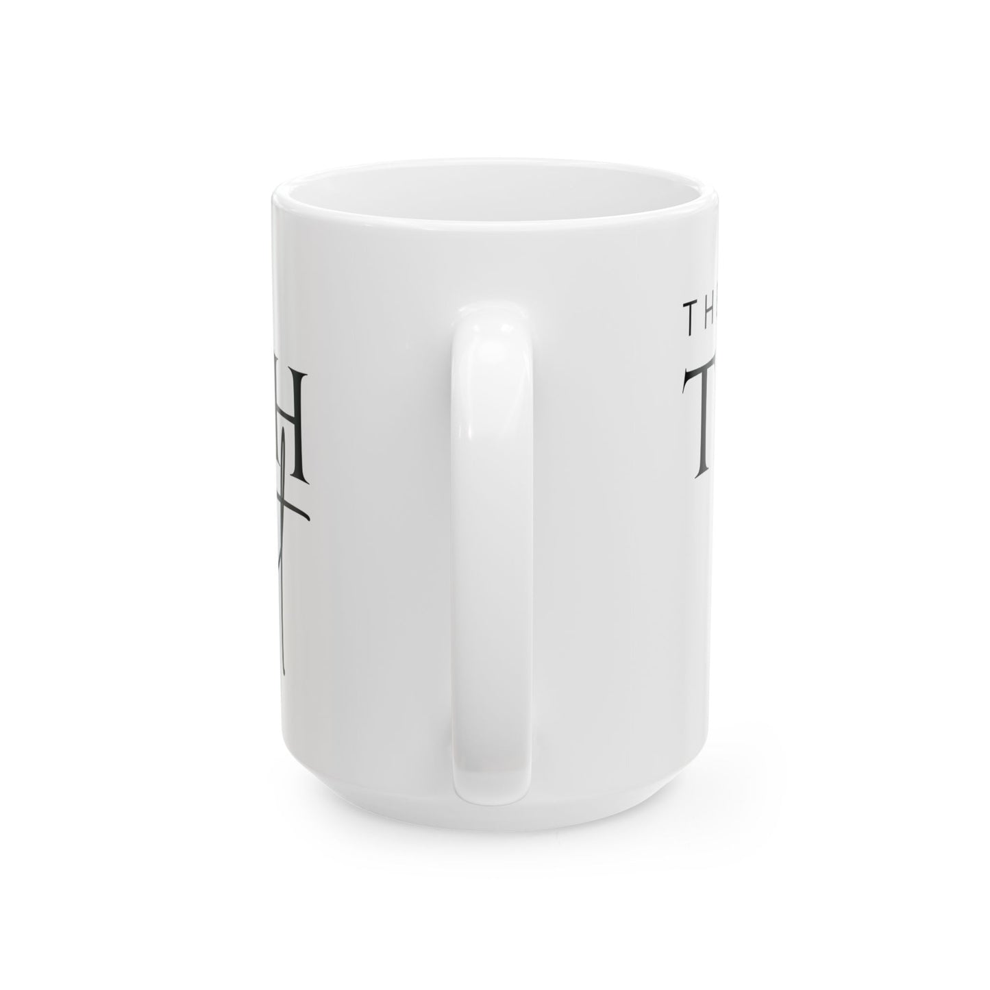 Ceramic Mug, (11oz, 15oz) - The way the truth the light
