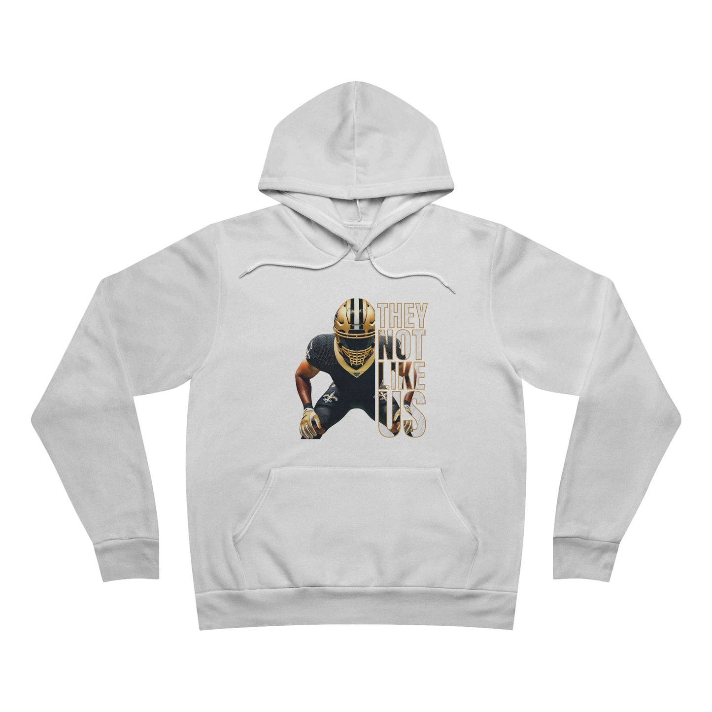 Pullover Hoodie - Saints They Not Like Us Design