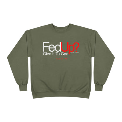 Funny Never Give Up EcoSweatshirt - Unisex Crewneck