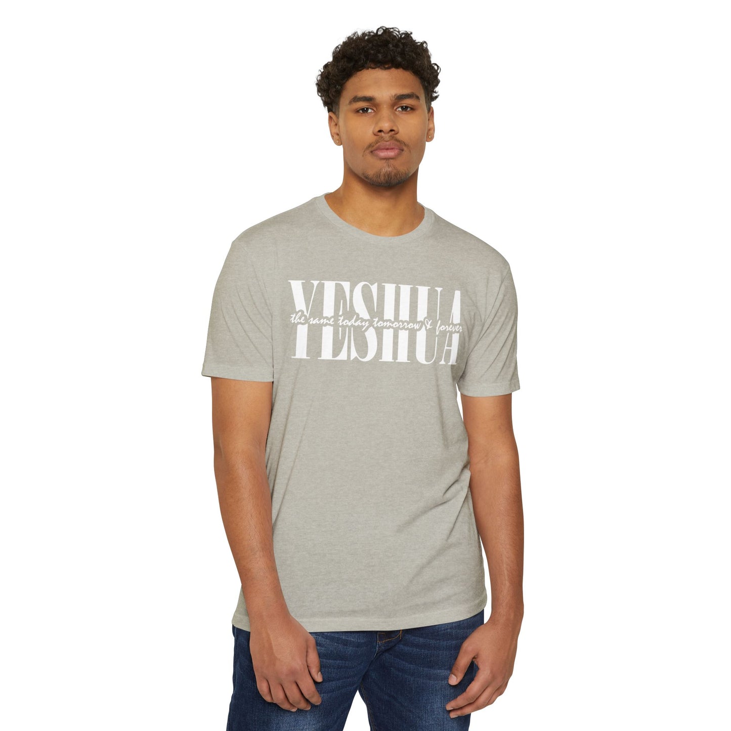 Yeshua Unisex T-shirt - Same Yesterday, Today, Forever