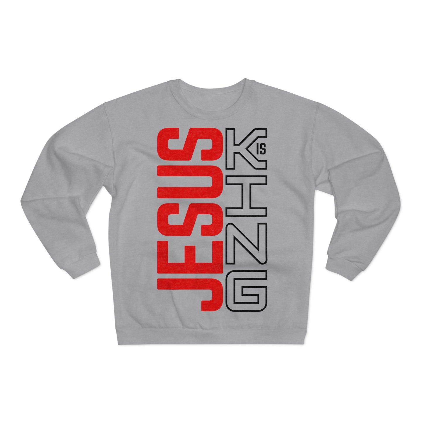 Jesus Is King Sweatshirt