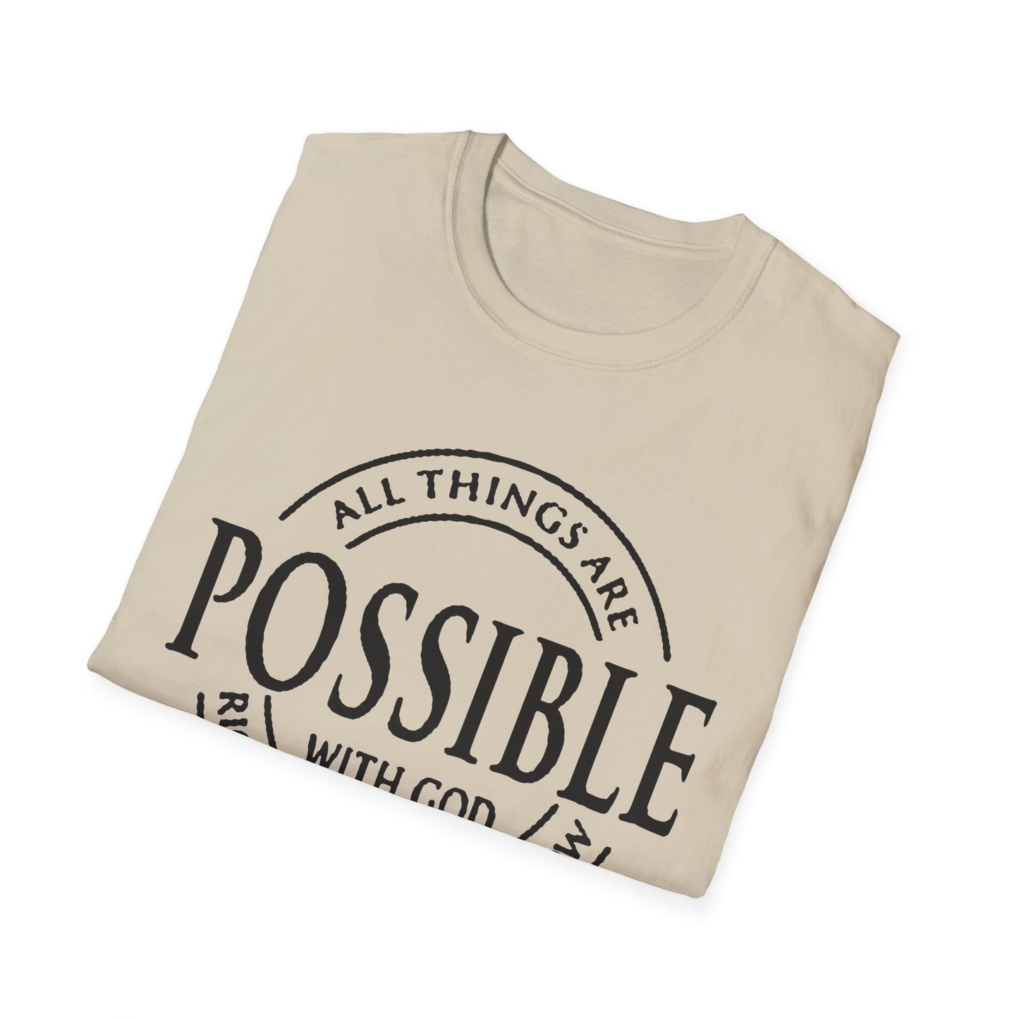Christian Softstyle T-Shirt - All Things Are Possible with Christ