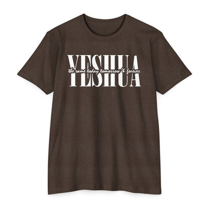 Yeshua Unisex T-shirt - Same Yesterday, Today, Forever