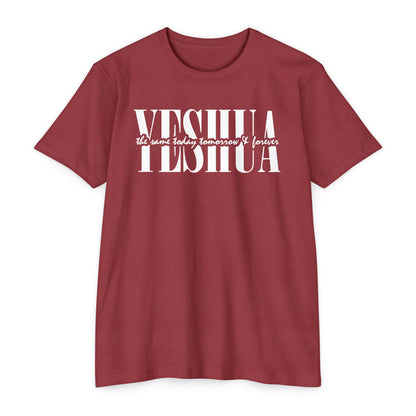 Yeshua Unisex T-shirt - Same Yesterday, Today, Forever