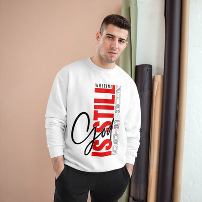 Champion Sweatshirt - God is Still Writing Your Story