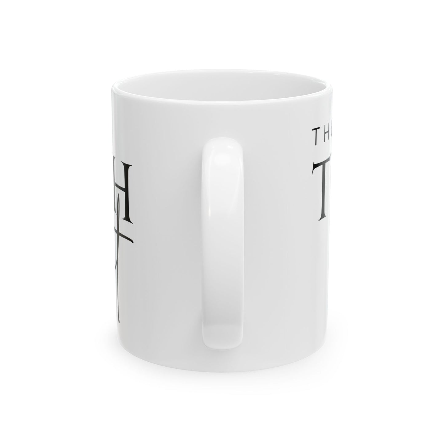 Ceramic Mug, (11oz, 15oz) - The way the truth the light