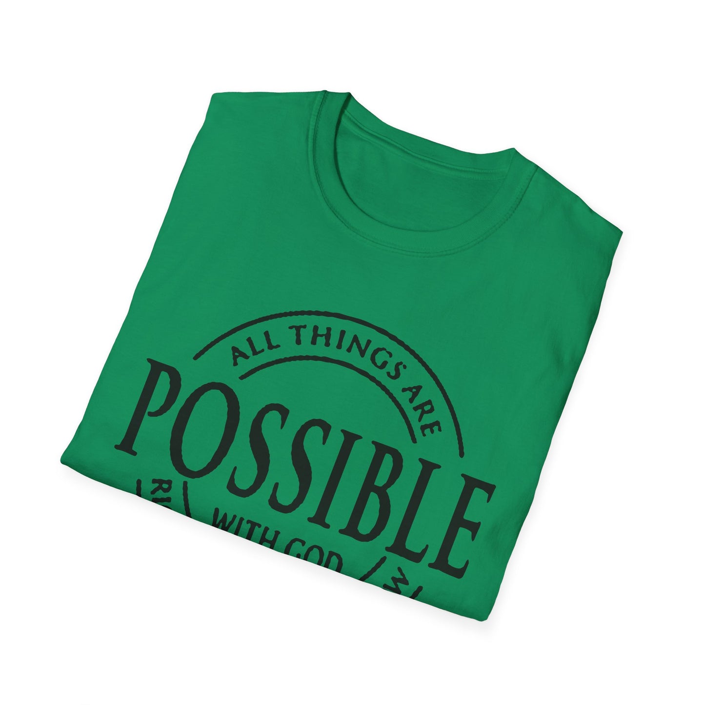 Christian Softstyle T-Shirt - All Things Are Possible with Christ