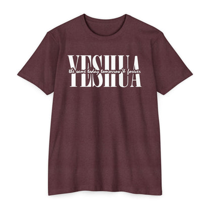 Yeshua Unisex T-shirt - Same Yesterday, Today, Forever