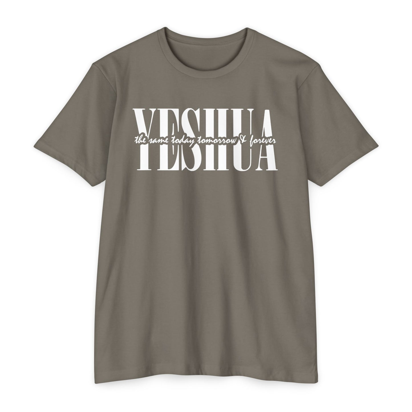 Yeshua Unisex T-shirt - Same Yesterday, Today, Forever