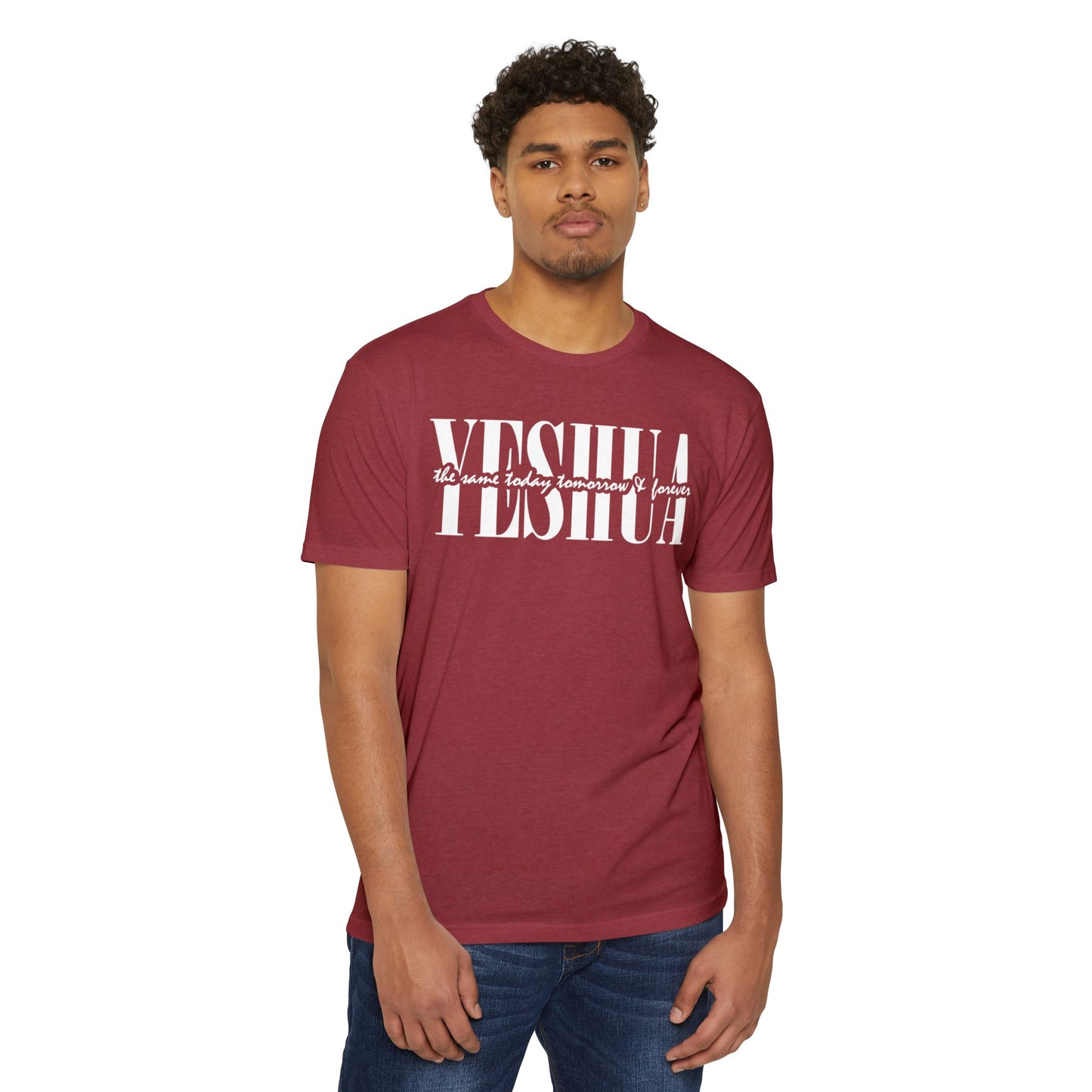 Yeshua Unisex T-shirt - Same Yesterday, Today, Forever