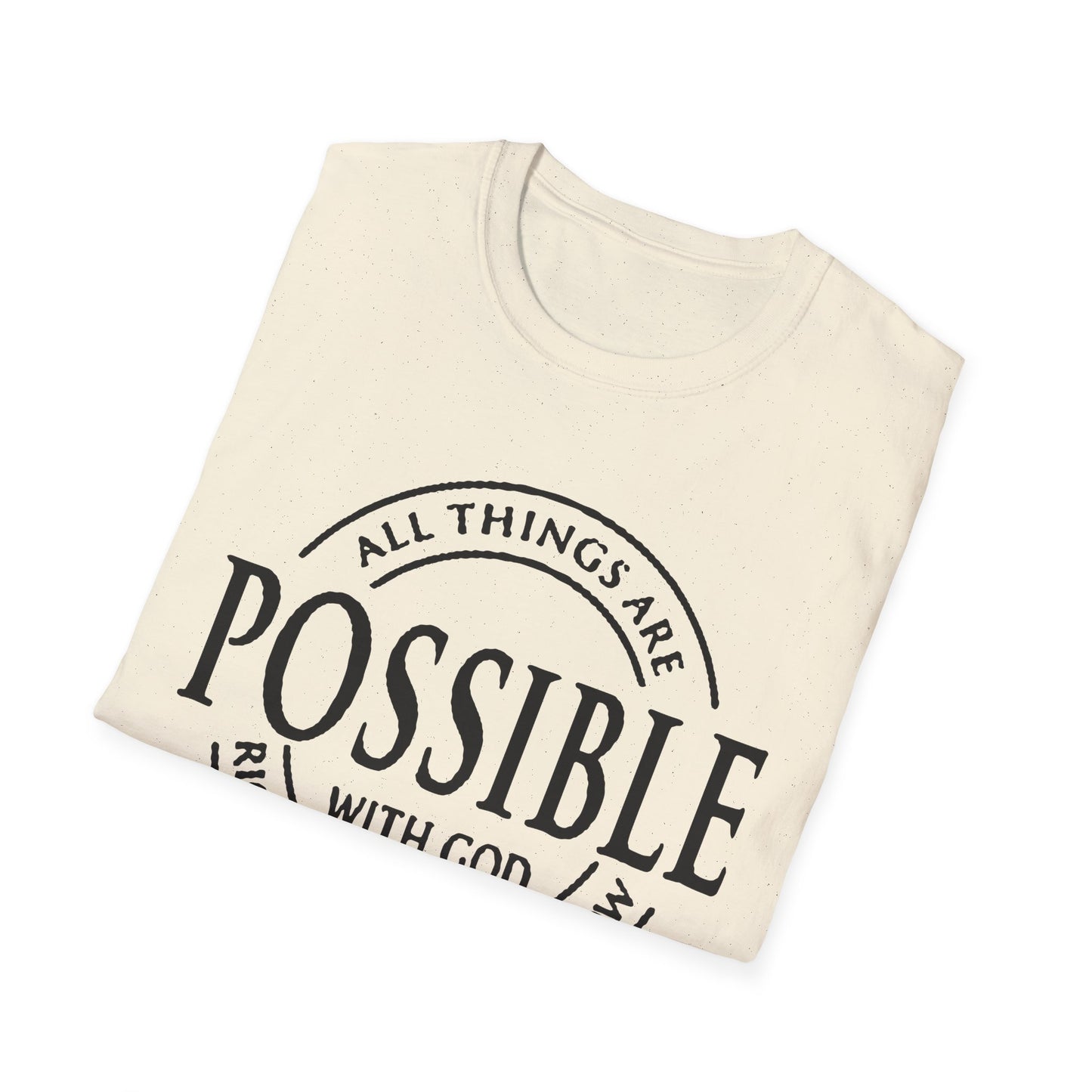 Christian Softstyle T-Shirt - All Things Are Possible with Christ