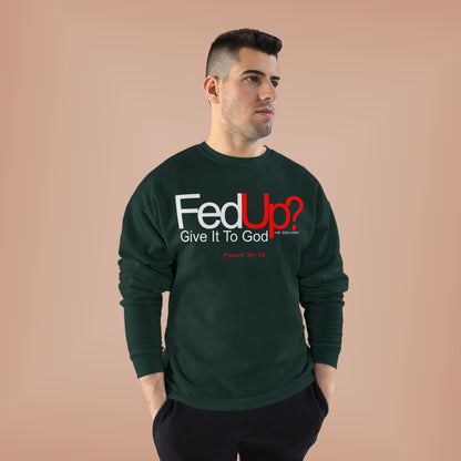 Funny Never Give Up EcoSweatshirt - Unisex Crewneck