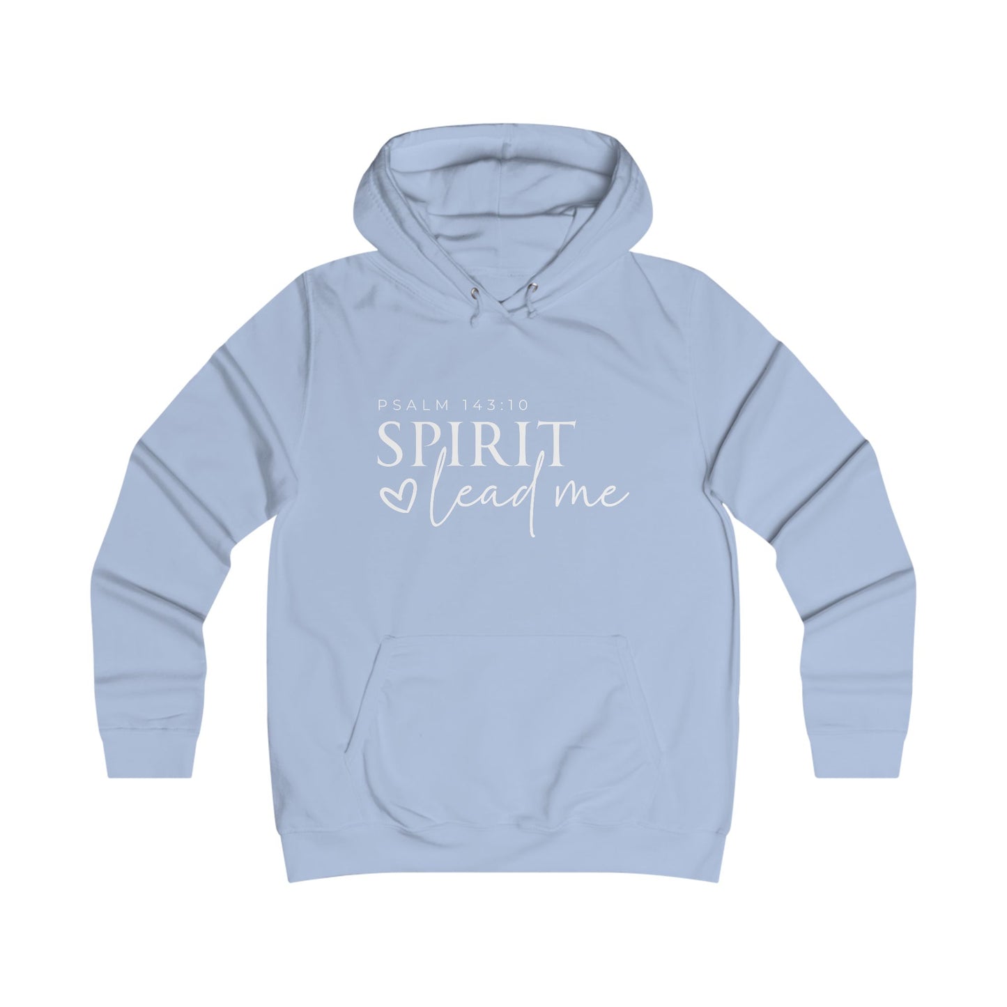 Girlie College Hoodie - Spirit Lead Me