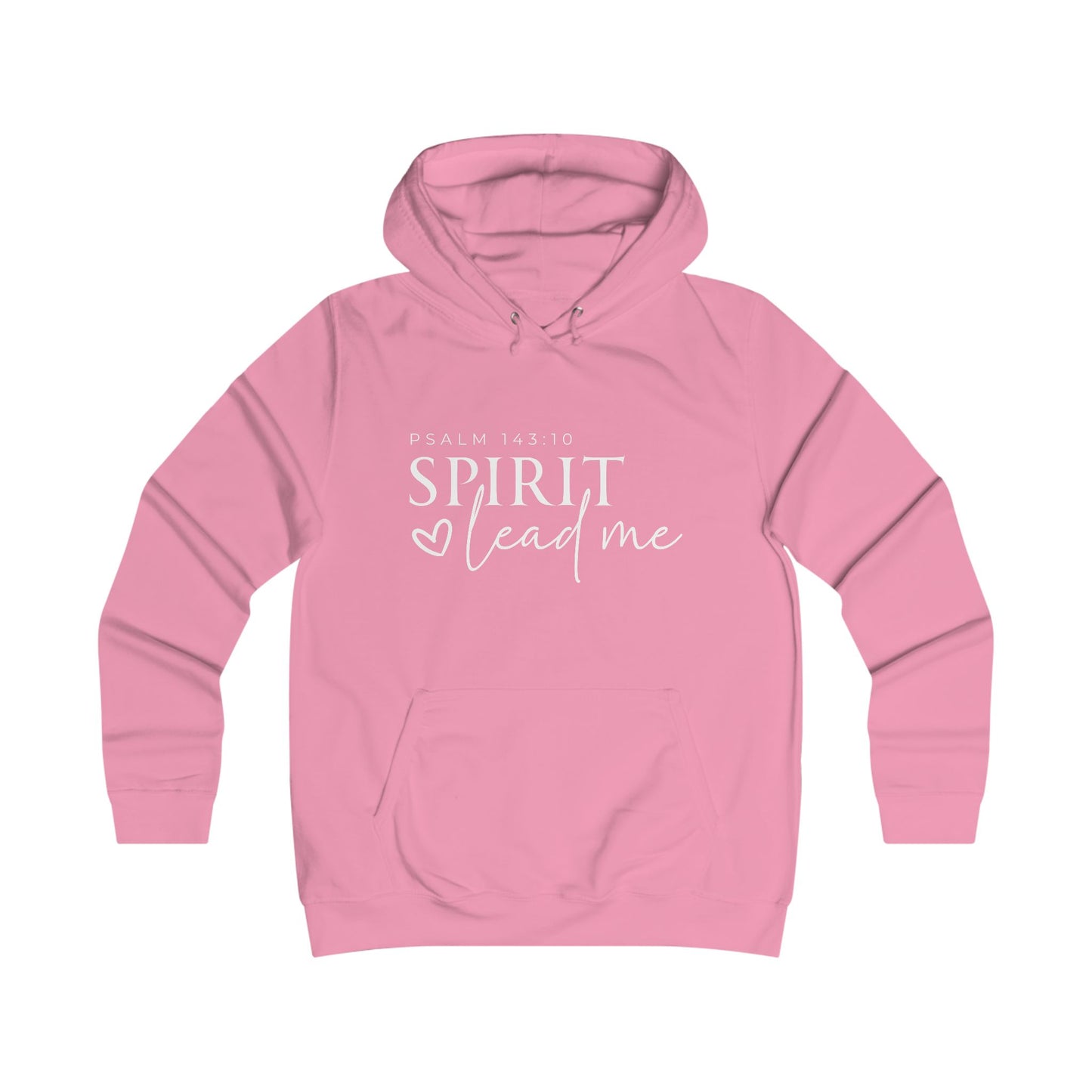 Girlie College Hoodie - Spirit Lead Me