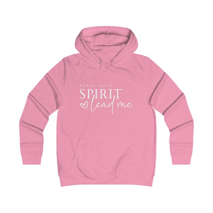 Girlie College Hoodie - Spirit Lead Me