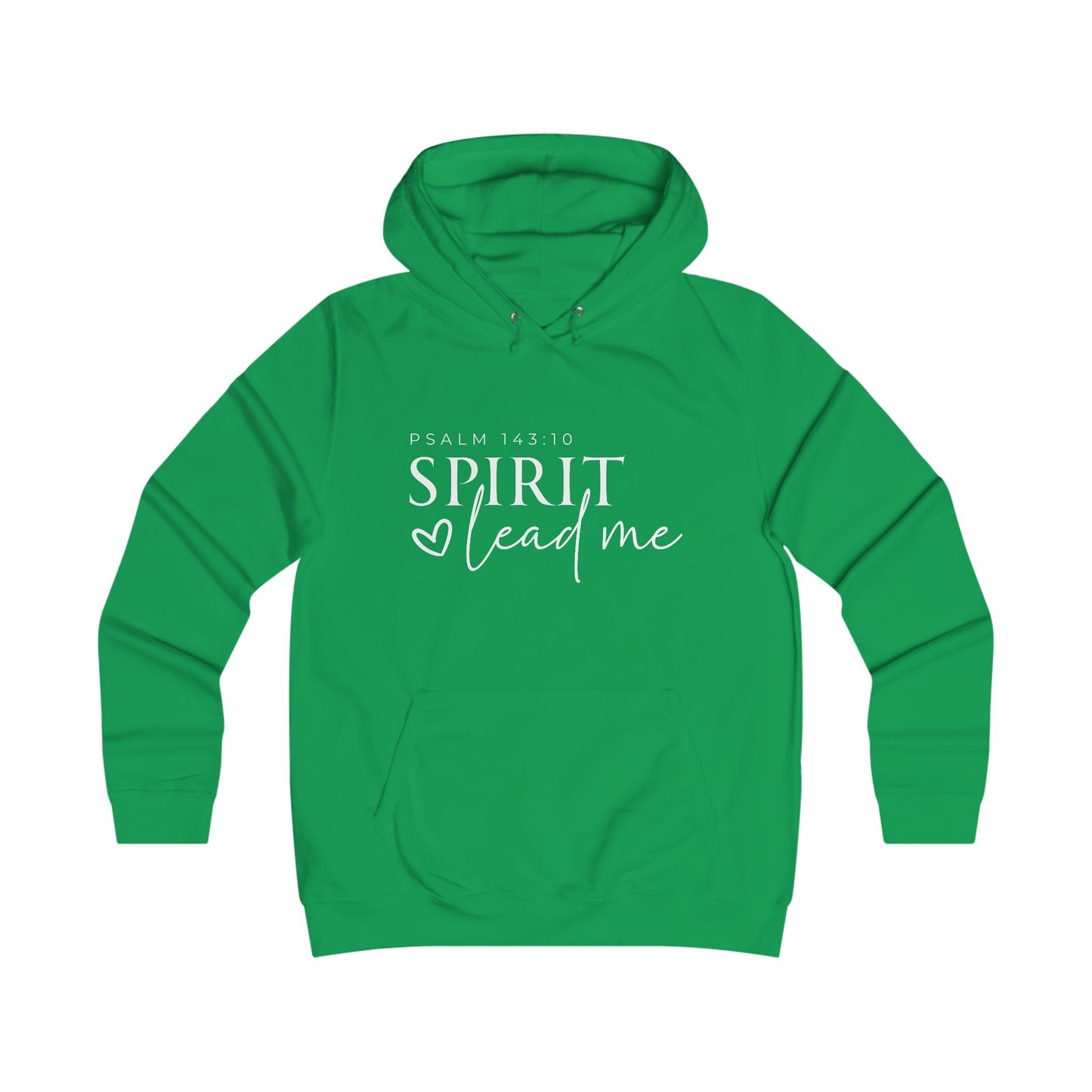 Girlie College Hoodie - Spirit Lead Me
