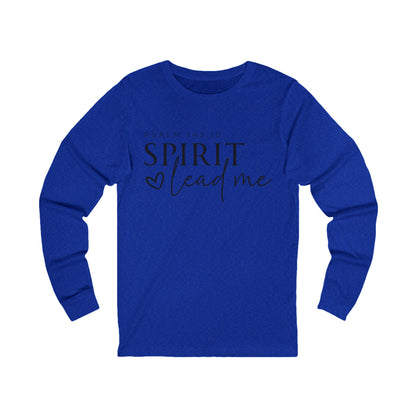 Unisex Jersey Long Sleeve Tee - Spirit Lead Me
