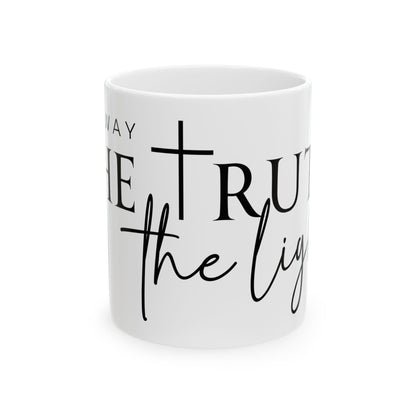 Ceramic Mug, (11oz, 15oz) - The way the truth the light