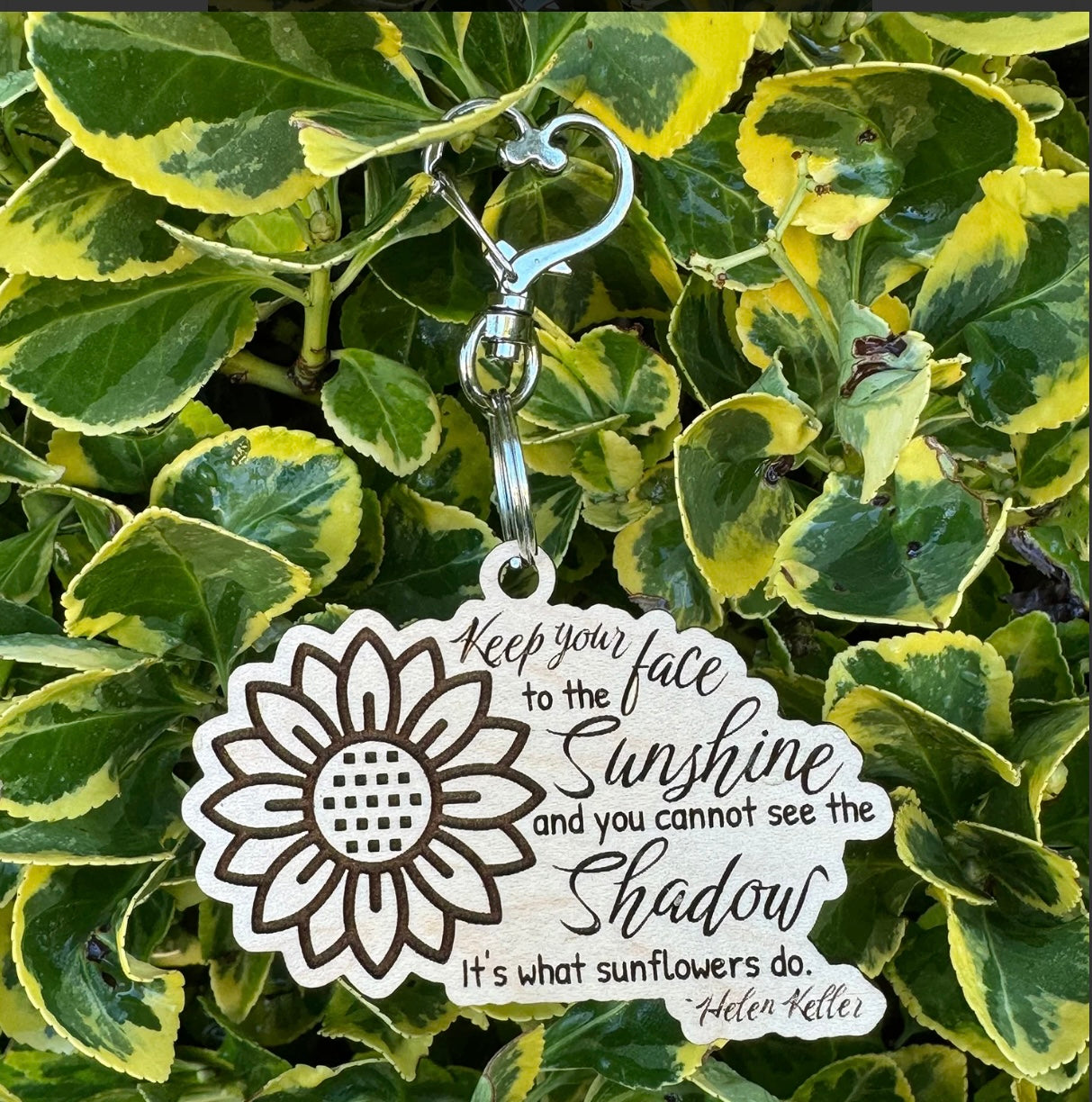 Keep Your Face to the Sunshine Sunflower Keychain