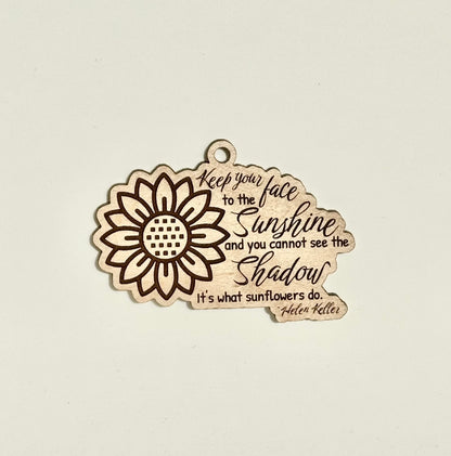 Keep Your Face to the Sunshine Sunflower Keychain